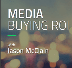 Jason McClain (High Traffic Academy) – Media Buying ROI