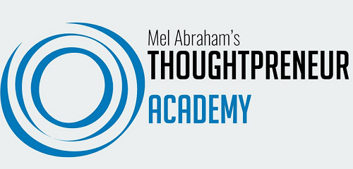 Mel Abraham - Thoughtpreneur Academy