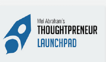 Mel Abraham – Thoughtpreneur Launchpad