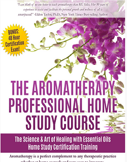 The Aromatherapy Home Study Course & 48 Hour Certification Exam