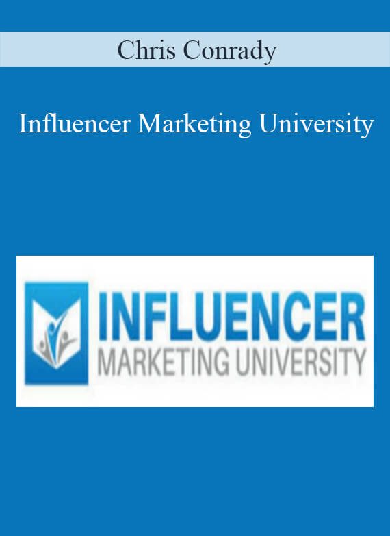 Chris Conrady - Influencer Marketing University