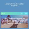 Brittany Lynch – Launch Your Blog This Weekend