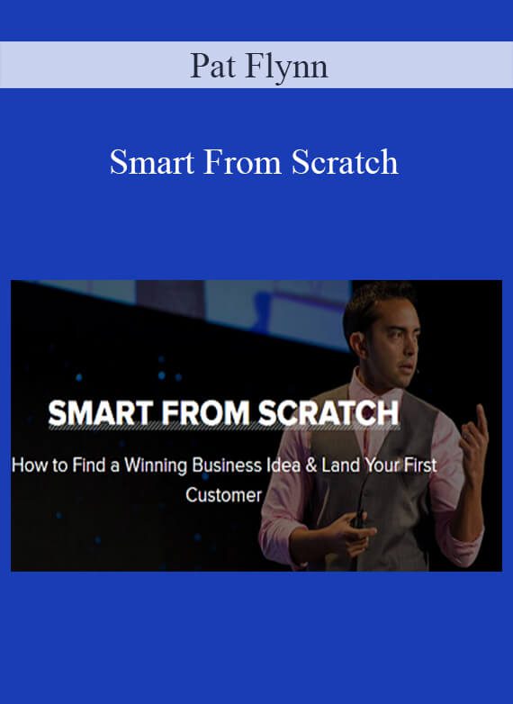 Pat Flynn - Smart From Scratch