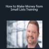 Doberman Dan - How To Make Big Money From Small Lists