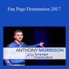 Anthony Morrison - Fan Page Domination 2017