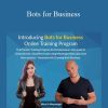 Scott Oldford and Katya Sarmiento - Bots for Business