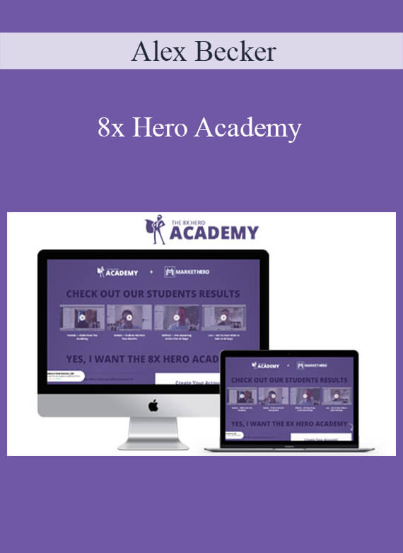 Alex Becker - 8x Hero Academy