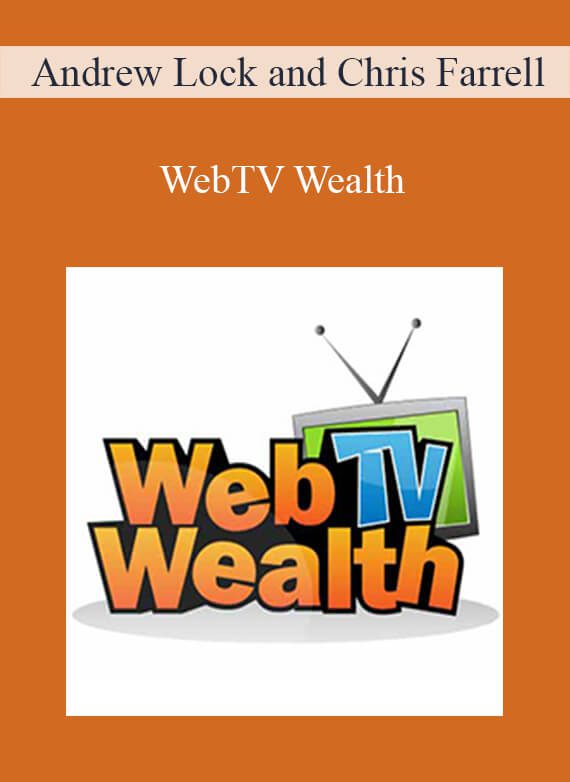 Andrew Lock and Chris Farrell - WebTV Wealth