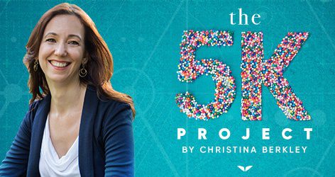 Christina Berkley - The 5K Project