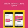 Caitlin Bacher - The Fab Facebook Group System