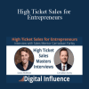 Dallas McMillan & Carradean Farley – High Ticket Sales for Entrepreneurs