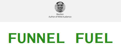 Wild Audience - FUNNEL FUEL