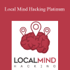 Ben Adkins - Local Mind Hacking Platinum