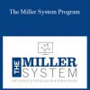 Jim Miller - The Miller System Program