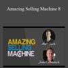 Matt Clark and Jason Katzenback – Amazing Selling Machine 8