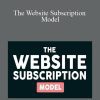 Ben Adkins - The Website Subscription Model