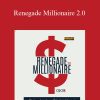 Dan Kennedy - Renegade Millionaire 2.0