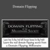 Domain Flipping By The Millionaire Society