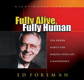 Ed Foreman - Fully Alive, Fully Human (Compressed)