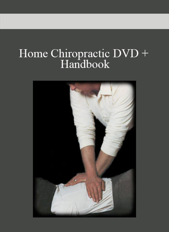 Home Chiropractic DVD + Handbook