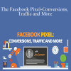 Jon Loomer - The Facebook Pixel-Conversions, Traffic and More