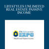 LIFESTYLES UNLIMITED REAL ESTATE PASSIVE INCOME