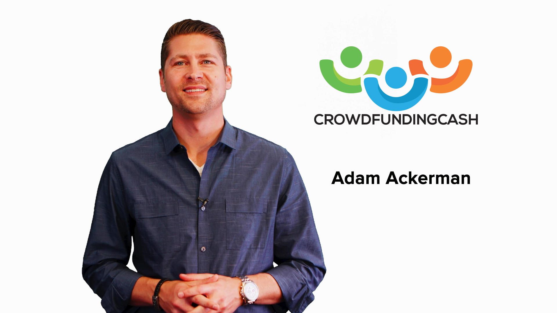 Adam Ackerman - Crowdfunding Cash