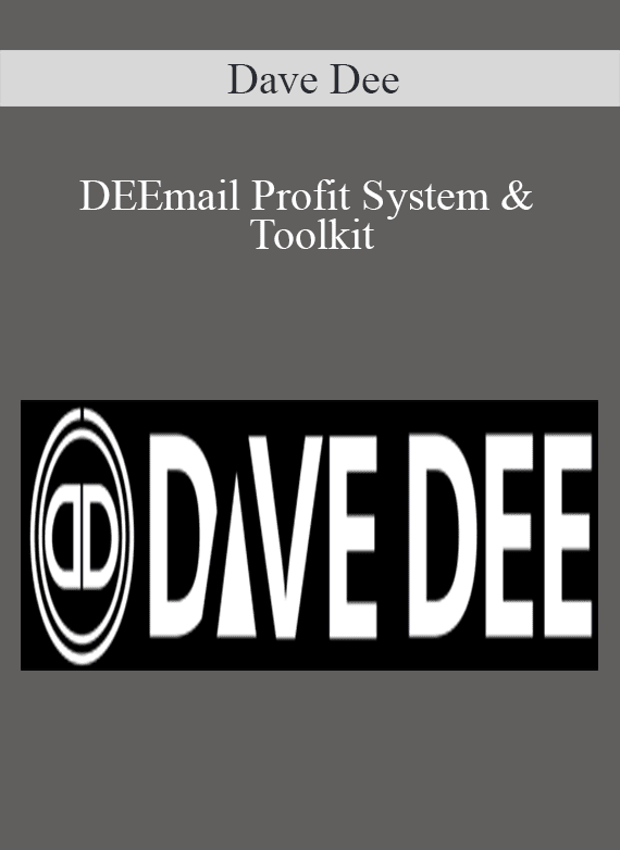 Dave Dee - DEEmail Profit System & Toolkit