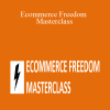 Frank Keeney - Ecommerce Freedom Masterclass