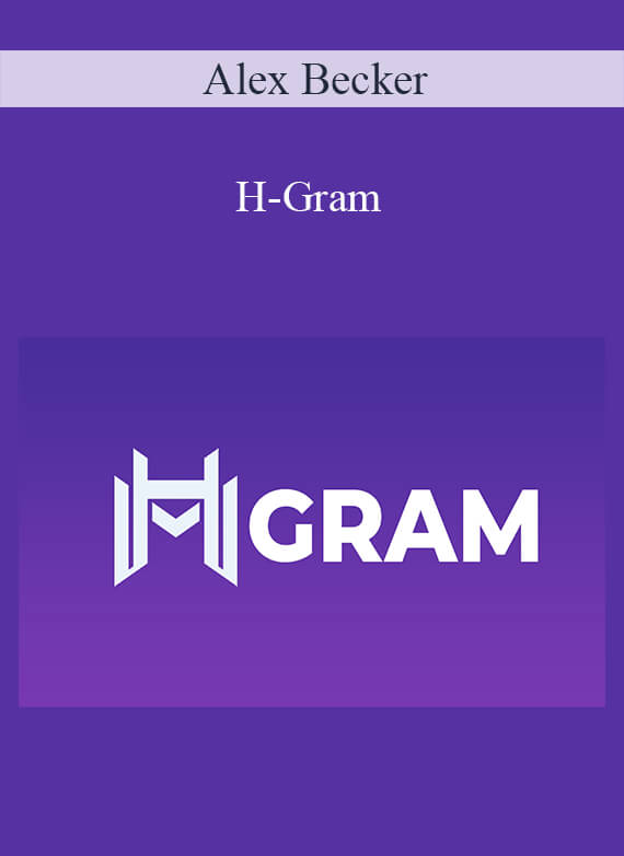 Alex Becker - H-Gram