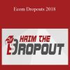 Haim Sabbah – Ecom Dropouts 2018