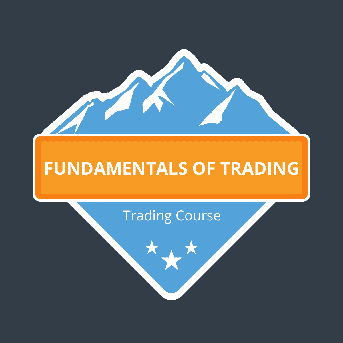 Base Camp Trading – Fundamentals of Trading