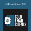 Ben Adkins - Cold Email Clients 2018