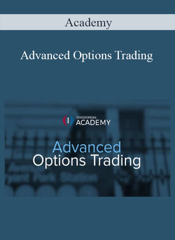 Academy - Advanced Options Trading