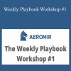 Amy Meissner - Weekly Playbook Workshop #1