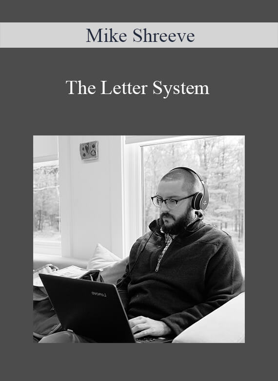 Mike Shreeve – The Letter System