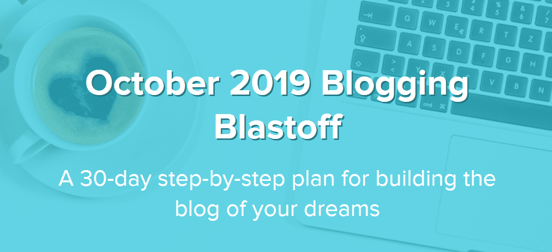 Its A Lovely Life - October 2019 Blogging Blastoff