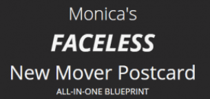 Monica – Faceless New Mover Postcard