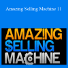 Matt Clark and Jason Katzenback – Amazing Selling Machine 11