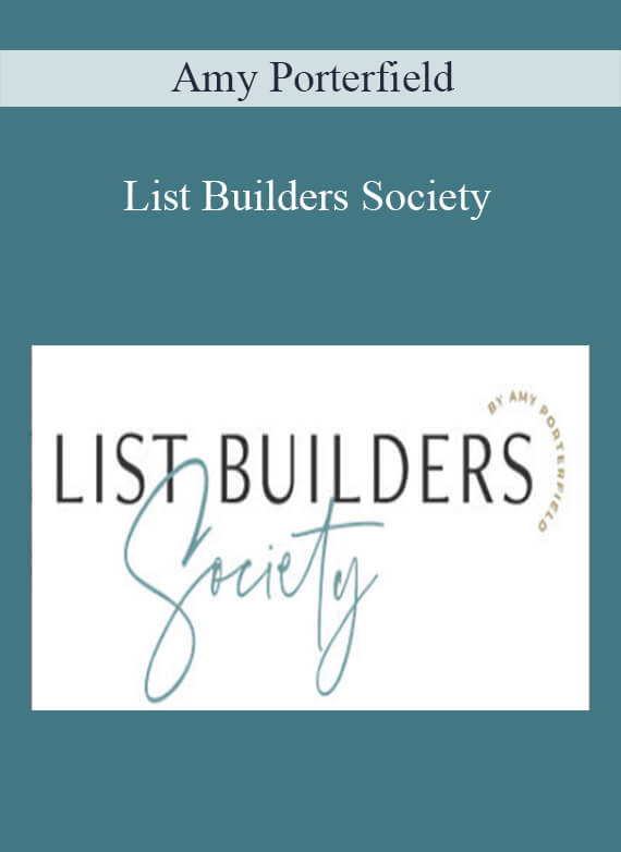 Amy Porterfield - List Builders Society