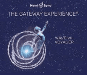 Monroe Institute (Hemi-Sync) - The Gateway Experience - Wave VII - Voyager