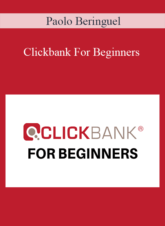 Paolo Beringuel - Clickbank For Beginners