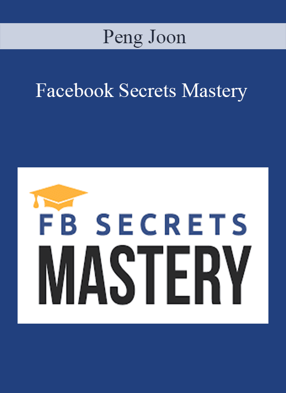 Peng Joon – Facebook Secrets Mastery