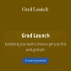 Grad Launch Team – Grad LaunchGrad Launch Team – Grad Launch