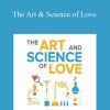 John Gottman - The Art & Science of Love