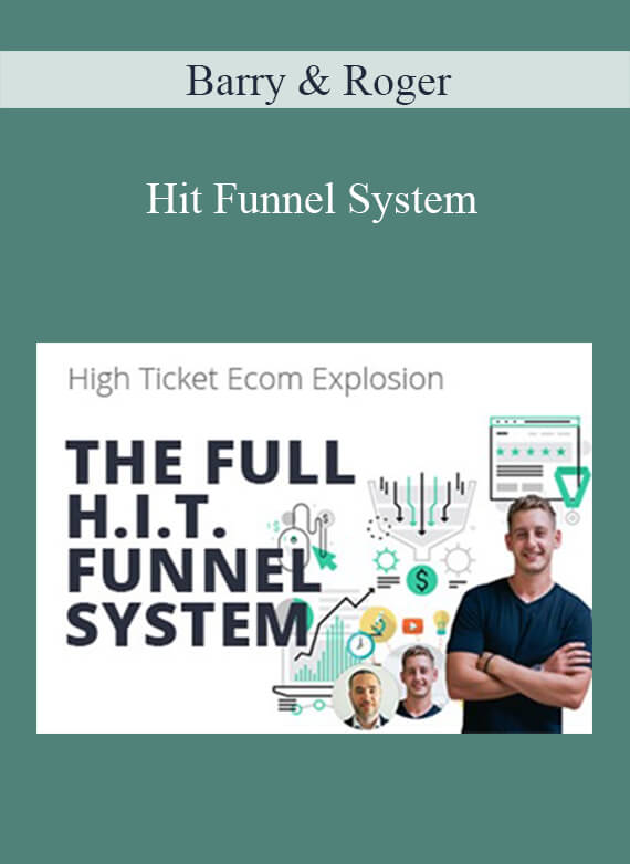 Barry & Roger – Hit Funnel System