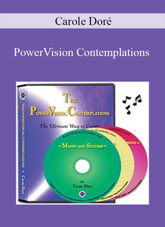 Carole Doré - PowerVision Contemplations