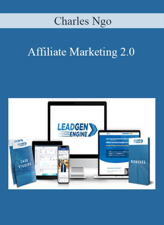 Charles Ngo – Affiliate Marketing 2.0