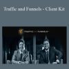 Chris Evans and Taylor Welch – Traffic and Funnels – Client Kit