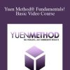 Kam Yuen and Marnie Greenberg – Yuen Method® Fundamentals! – Basic Video Course